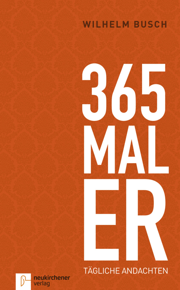 365 mal Er (Wilhelm Busch)