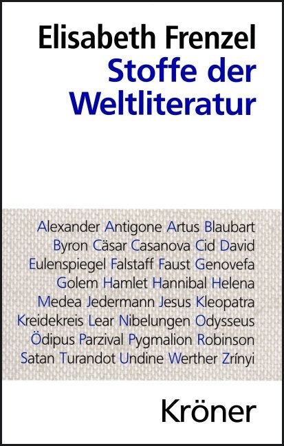 Stoffe der Weltliteratur (Elisabeth Frenzel)