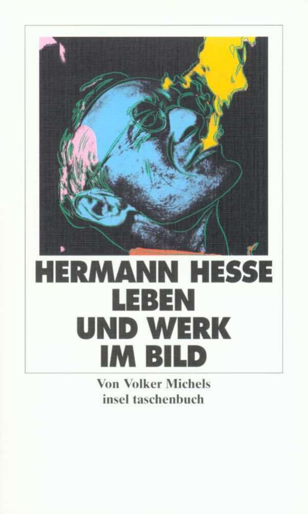 Hermann Hesse, Leben und Werk im Bild (Hermann Hesse)