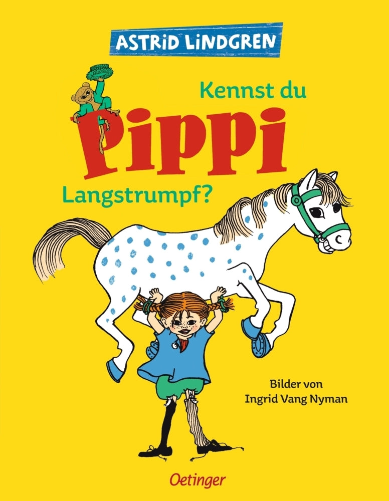 Kennst du Pippi Langstrumpf (Astrid Lindgren)