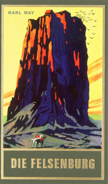 Die Felsenburg (Karl May)