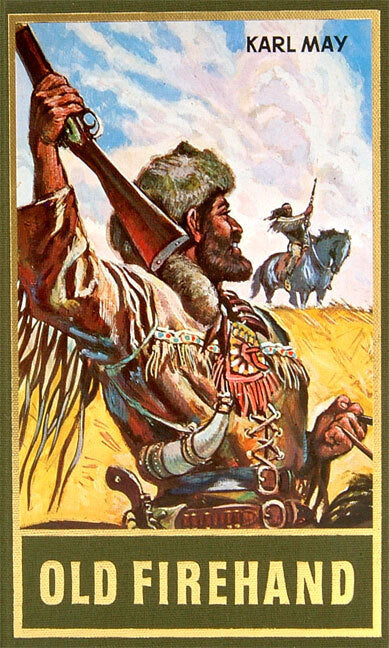 Old Firehand und andere Erzählungen (Karl May)