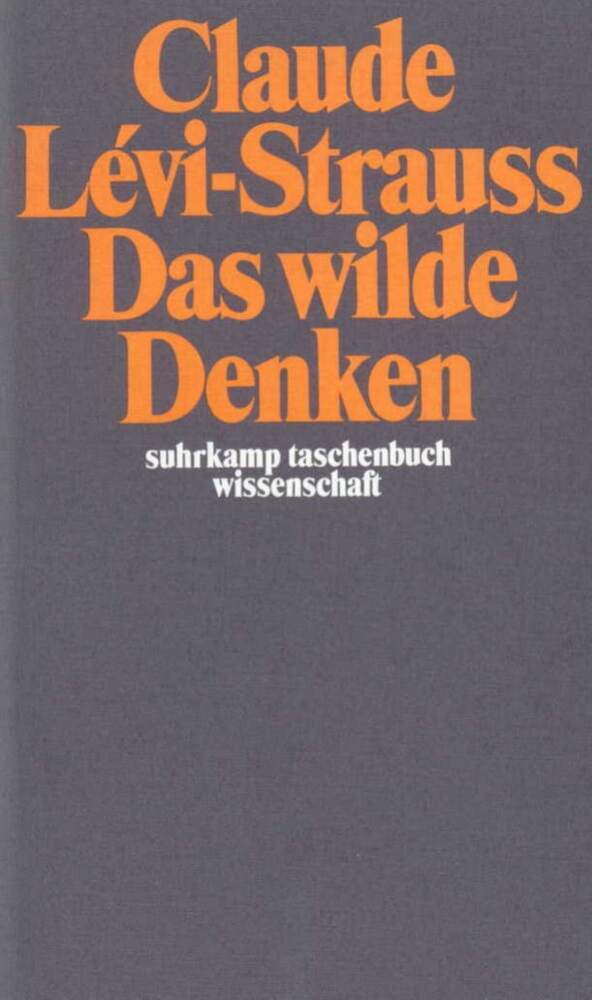 Das wilde Denken (Claude Lévi-Strauss)