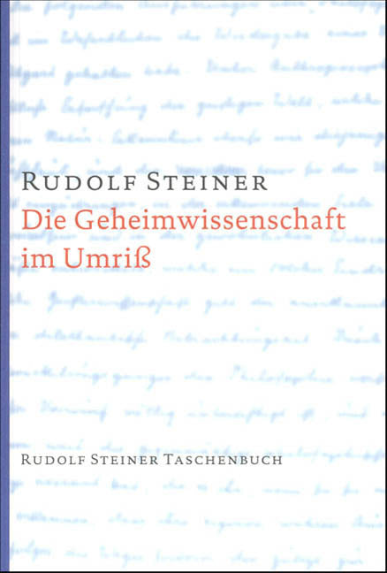 Die Geheimwissenschaft im Umriß (Rudolf Steiner)