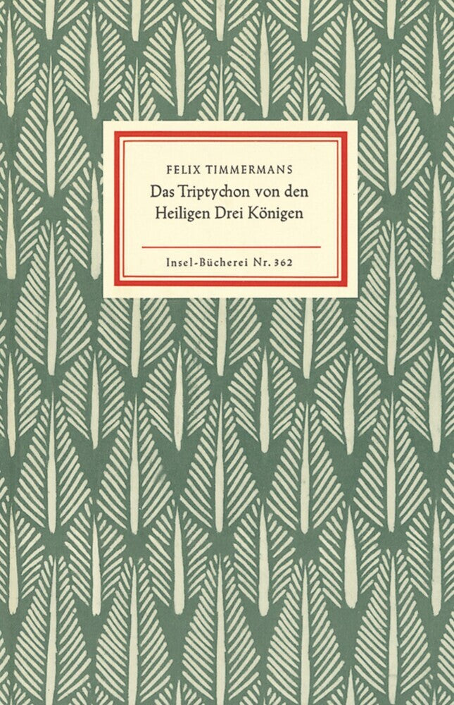 Das Triptychon von den Heiligen Drei Königen (Felix Timmermans)
