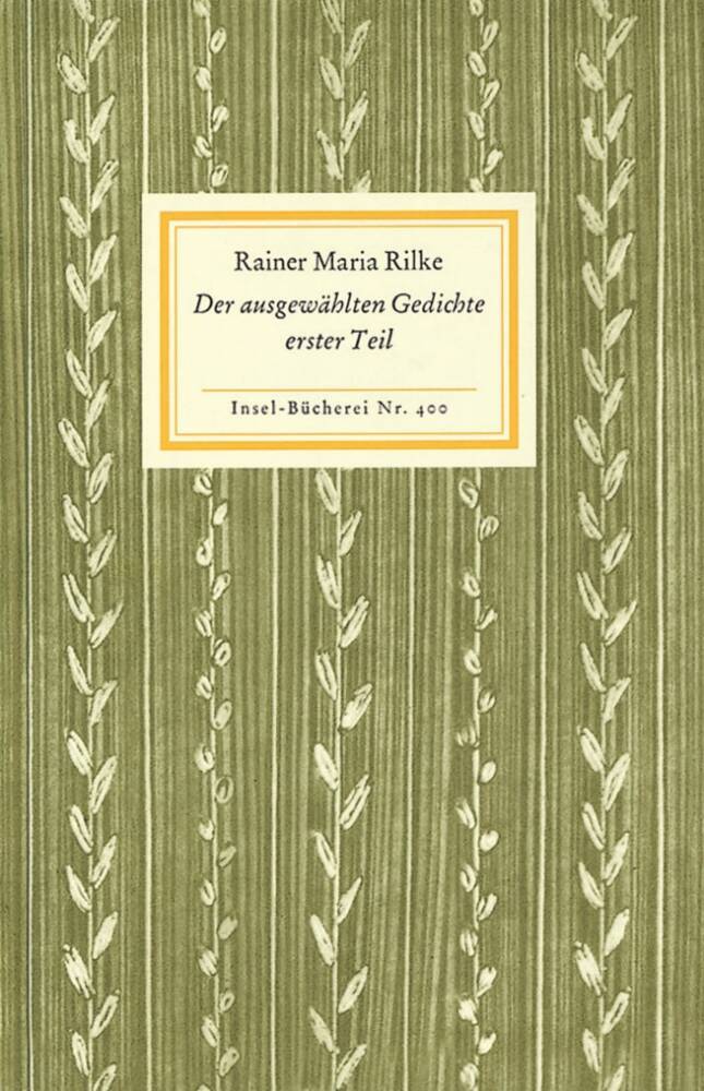 Der ausgewählten Gedichte erster Teil (Rainer Maria Rilke)
