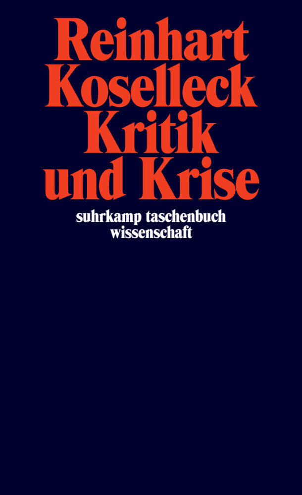 Kritik und Krise (Reinhart Koselleck)