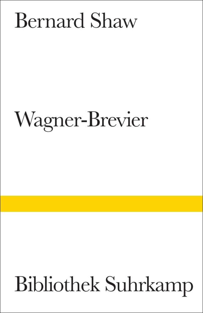 Ein Wagner-Brevier (George Bernard Shaw)