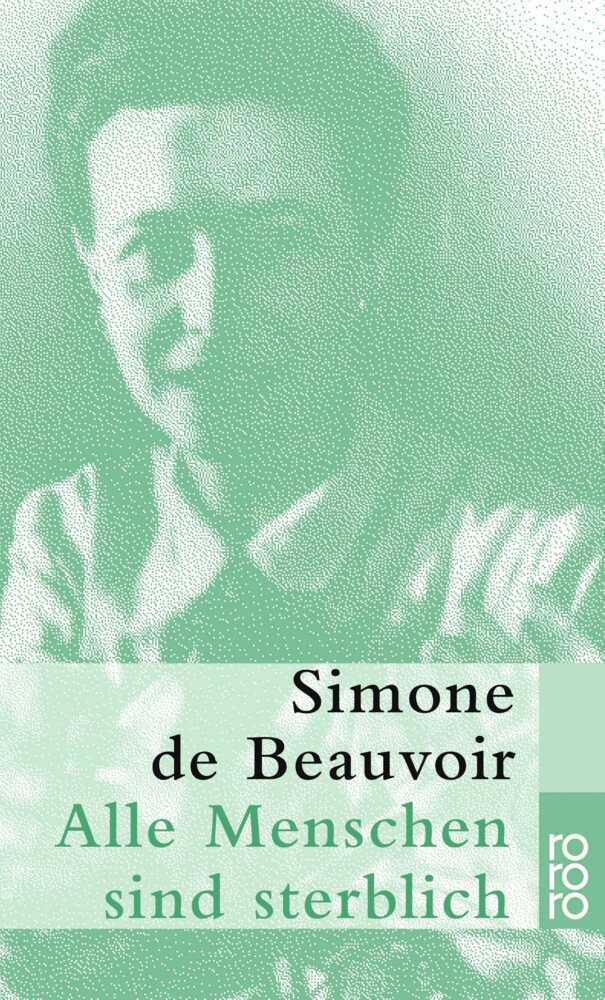 Alle Menschen sind sterblich (Simone De Beauvoir)
