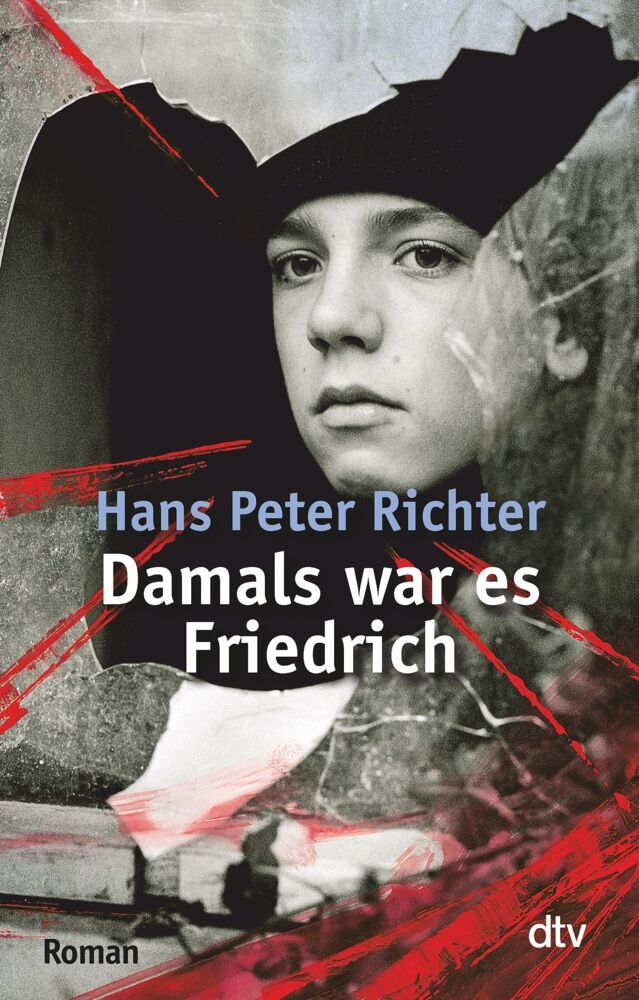 Damals war es Friedrich (Hans P. Richter)