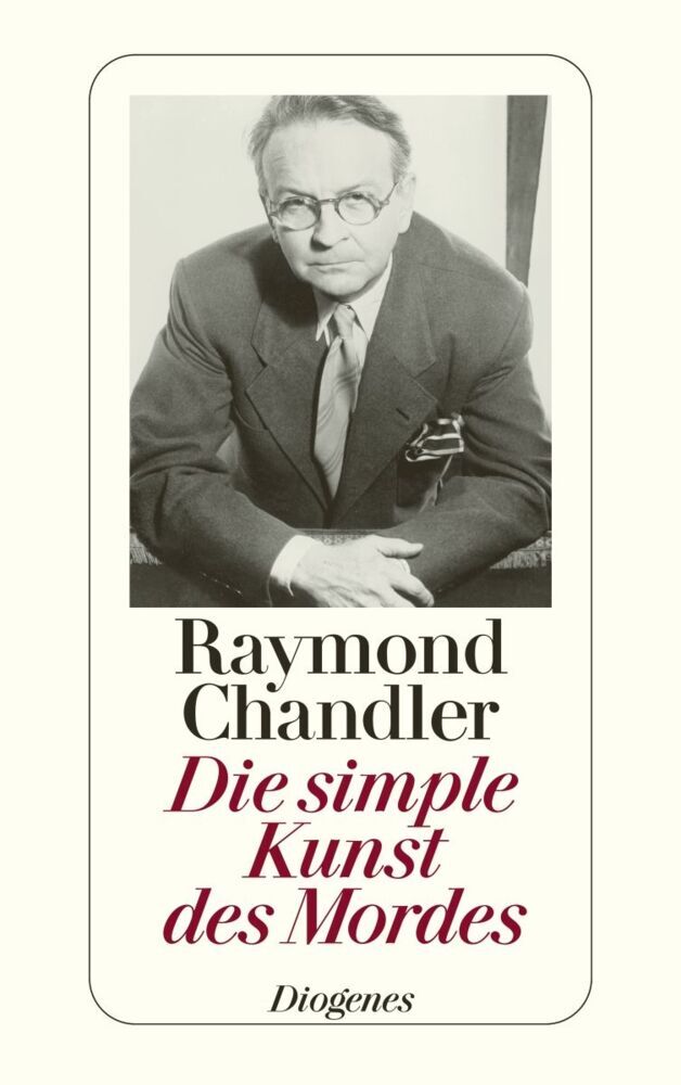 Die simple Kunst des Mordes (Raymond Chandler)