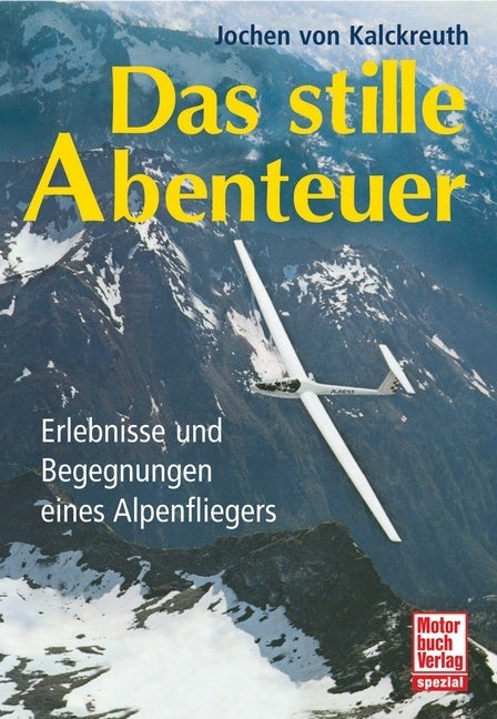 Das stille Abenteuer (Jochen Von Kalckreuth)