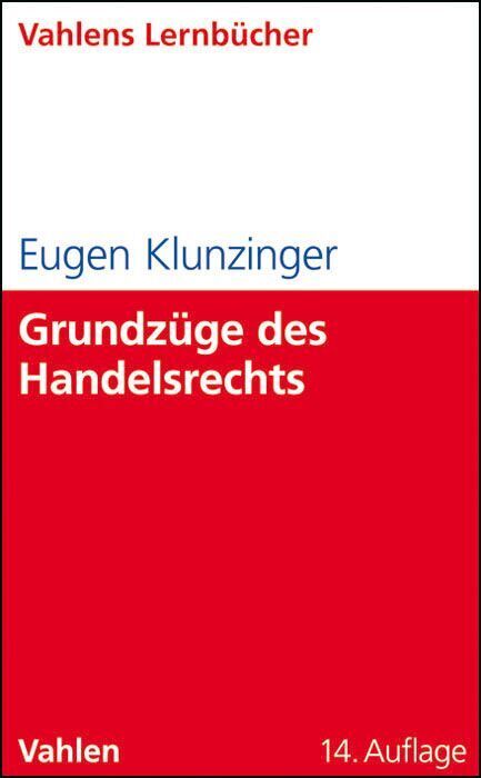 Grundzüge des Handelsrechts (Eugen Klunzinger)