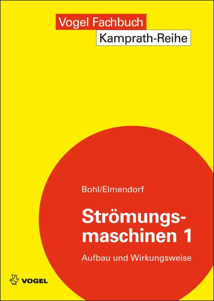 Strömungsmaschinen 1 (Willi Bohl)