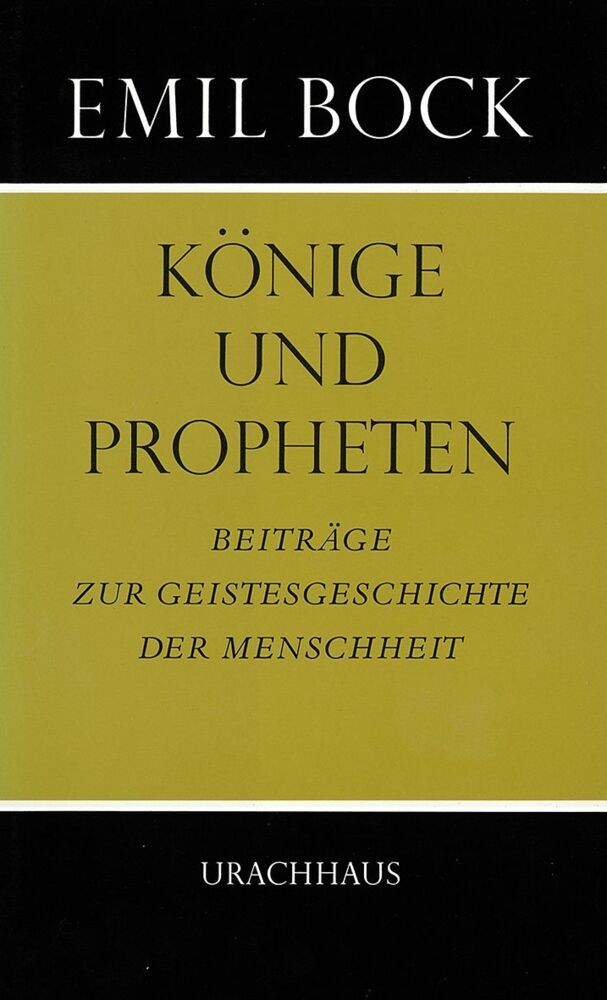Könige und Propheten (Emil Bock)