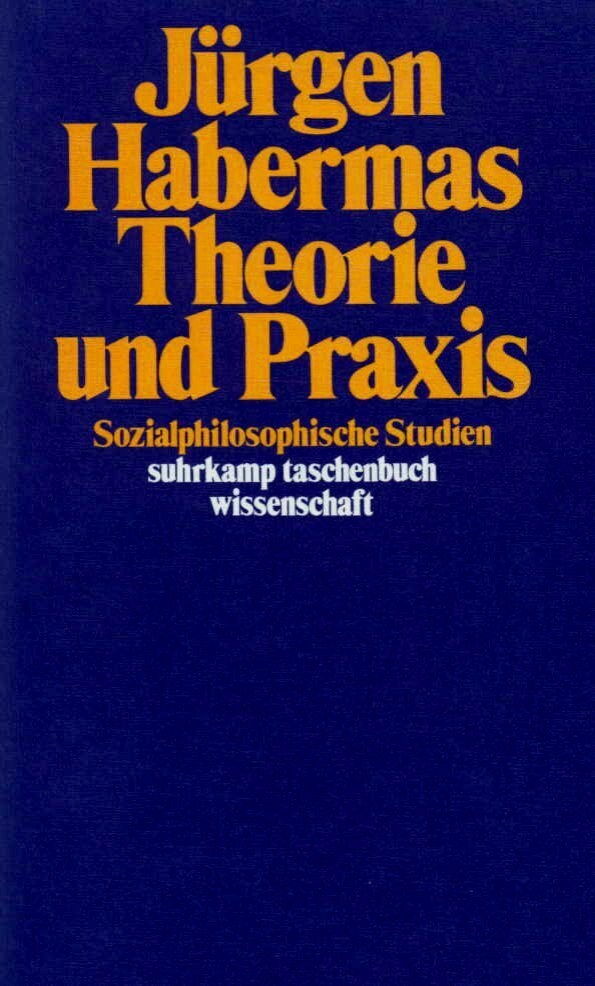 Theorie und Praxis (Jürgen Habermas)