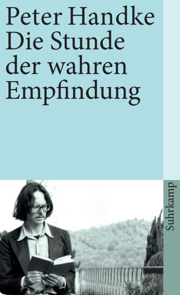 Die Stunde der wahren Empfindung (Peter Handke)