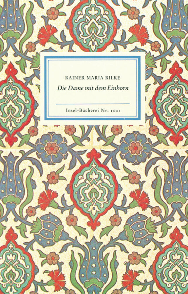 Die Dame mit dem Einhorn (Rainer Maria Rilke)