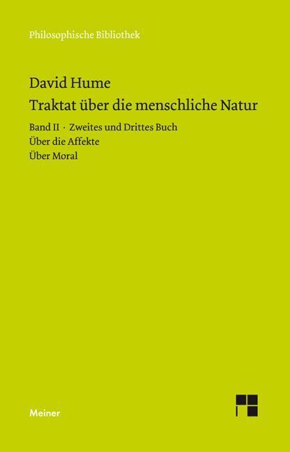 Ein Traktat über die menschliche Natur. Teilband 2.Tl.2/2-3 (David Hume)