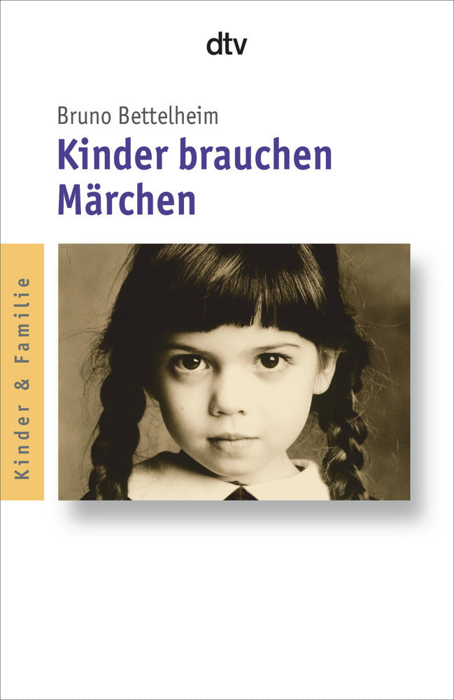 Kinder brauchen Märchen (Bruno Bettelheim)