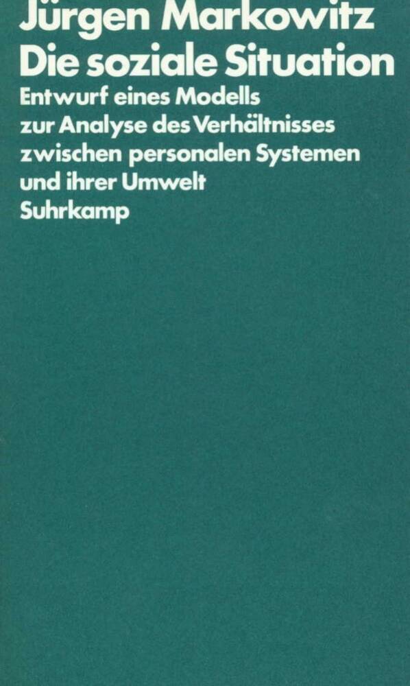 Die soziale Situation (Jürgen Markowitz)