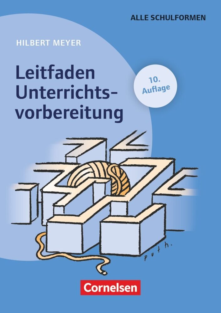 Leitfaden Unterrichtsvorbereitung (Hilbert Meyer)