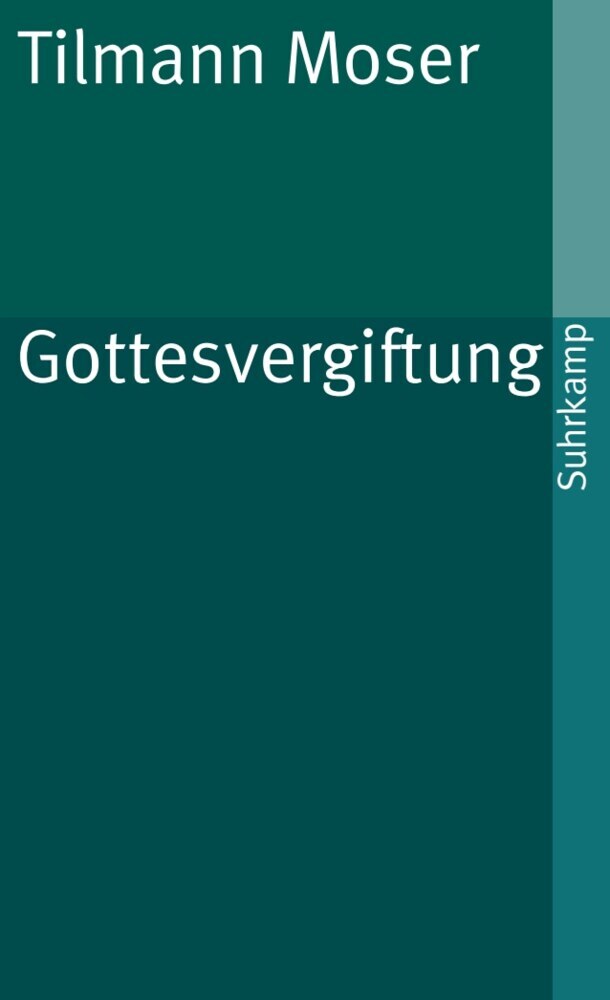 Gottesvergiftung (Tilmann Moser)
