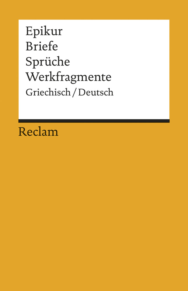 Briefe, Sprüche, Werkfragmente. Griech. /Dt (Epikur)