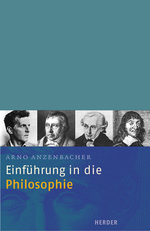 Einführung in die Philosophie (Arno Anzenbacher)