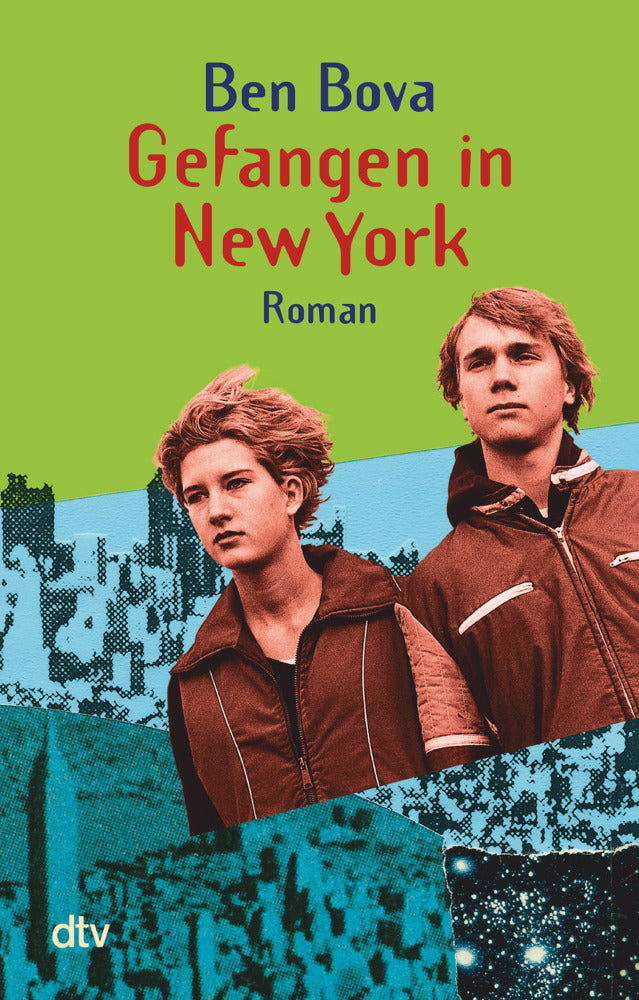 Gefangen in New York (Ben Bova)