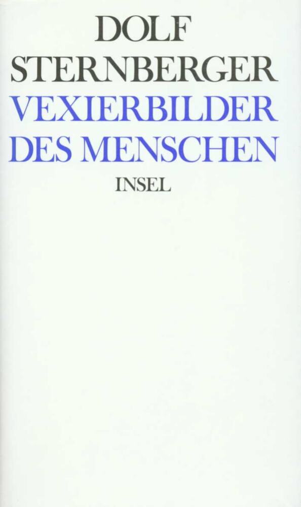 Vexierbilder des Menschen (Dolf Sternberger)