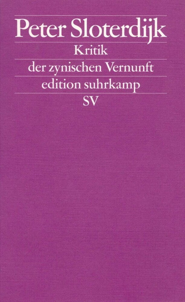 Kritik der zynischen Vernunft (Peter Sloterdijk)