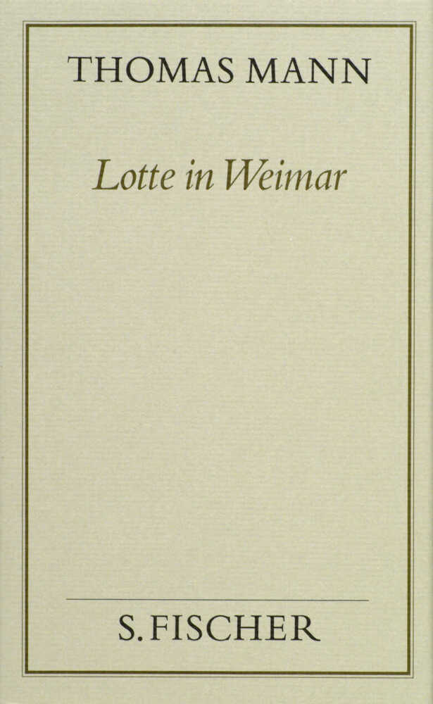 Lotte in Weimar (Thomas Mann)