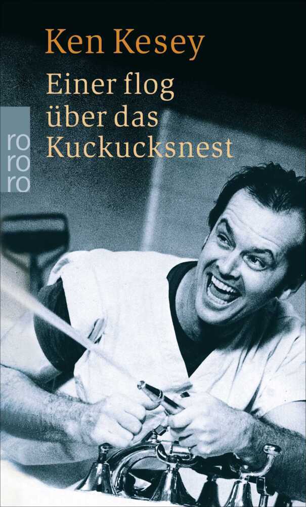Einer flog über das Kuckucksnest (Ken Kesey)