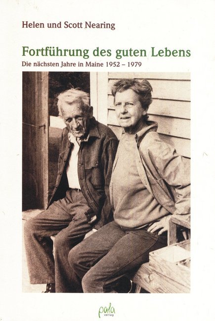 Fortführung des guten Lebens (Helen Nearing)