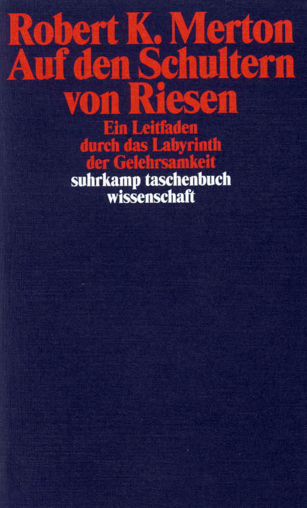 Auf den Schultern von Riesen (Robert K. Merton)