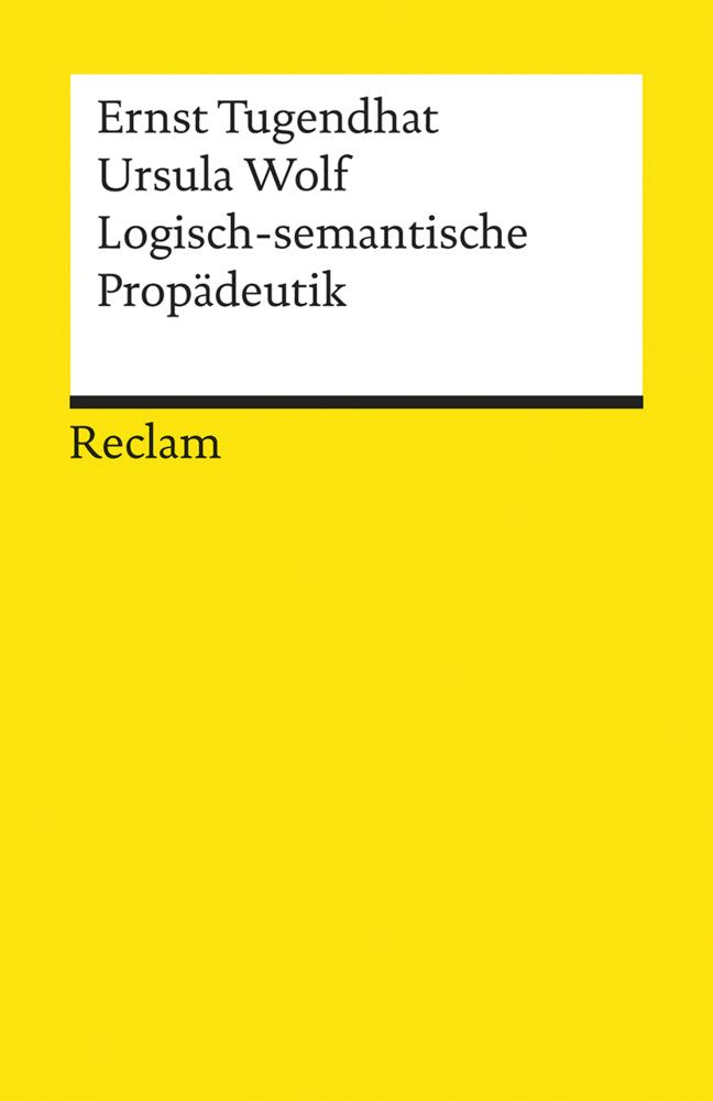 Logisch-semantische Propädeutik (Ernst Tugendhat)