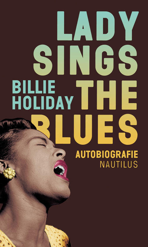 Lady sings the Blues (Billie Holiday)