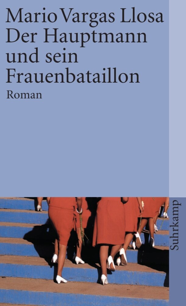 Der Hauptmann und sein Frauenbataillon (Mario Vargas Llosa)