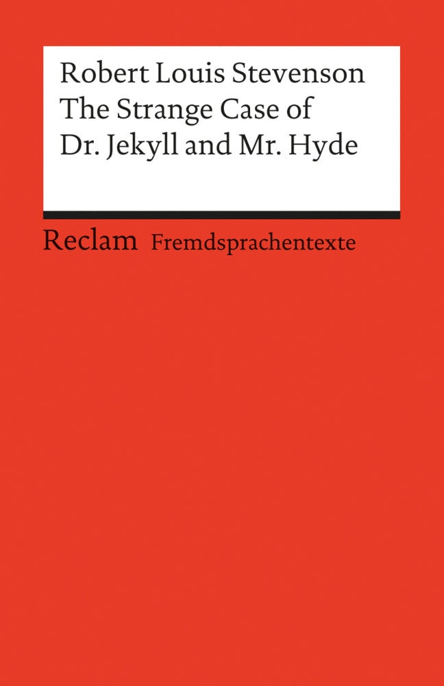 The Strange Case of Dr. Jekyll and Mr. Hyde (Robert Louis Stevenson)