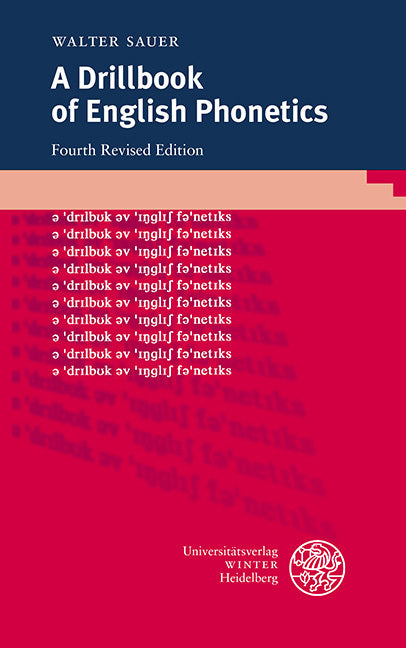 A Drillbook of English Phonetics (Walter Sauer)