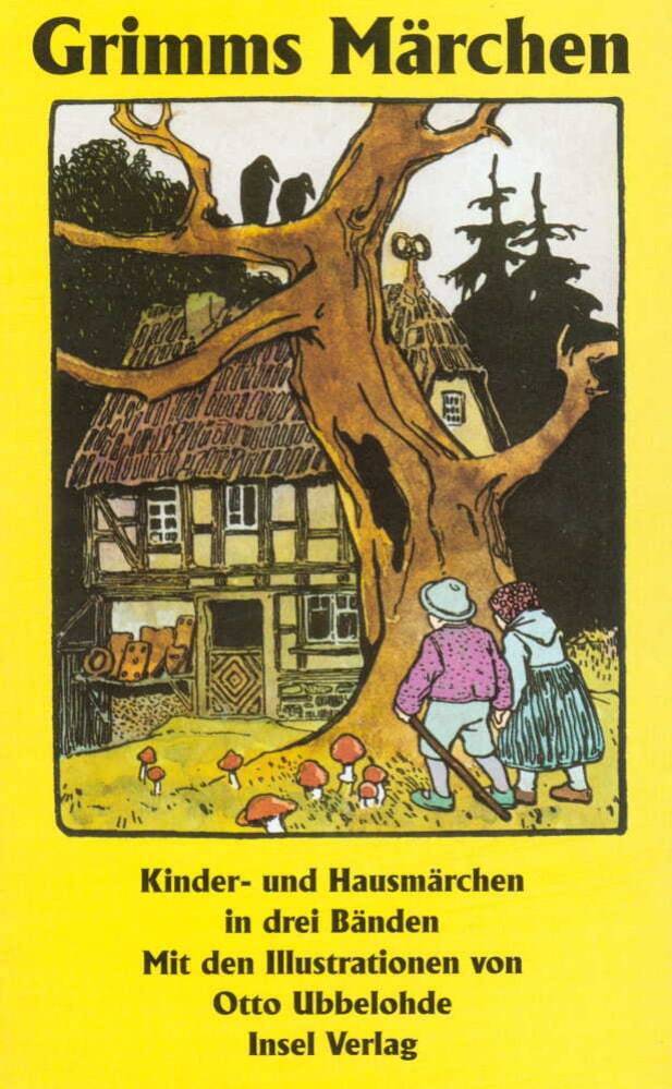 Kinder- und Hausmärchen, gesammelt durch die Brüder Grimm. In drei Bänden, 3 Teile (Jacob Grimm)