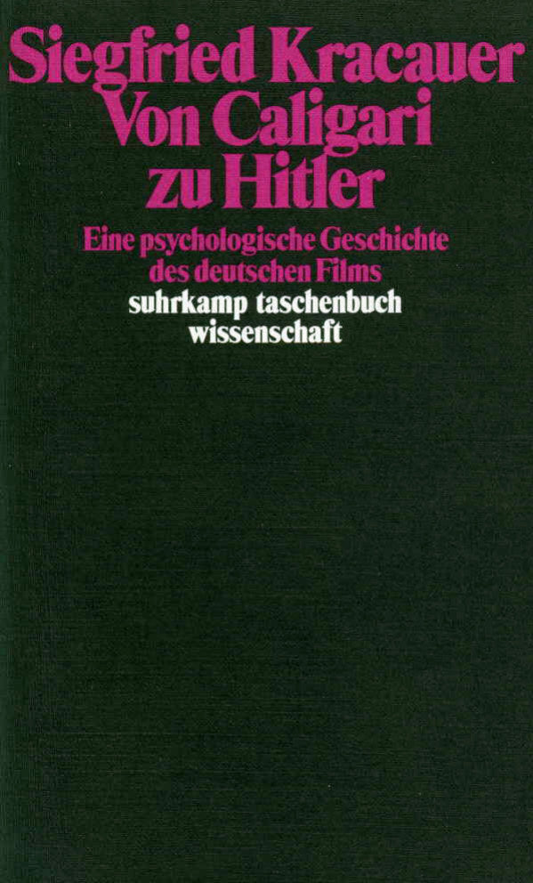 Von Caligari zu Hitler (Siegfried Kracauer)