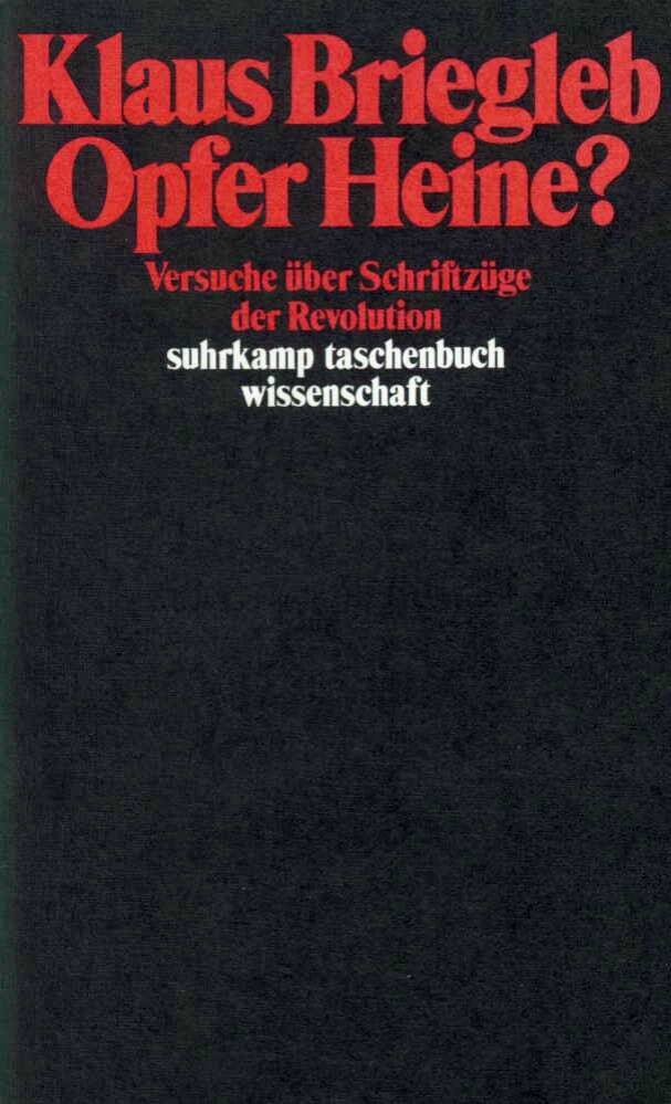 Opfer Heine? (Klaus Briegleb)