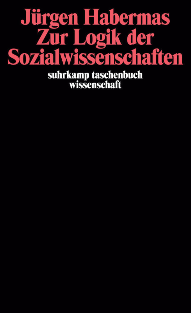 Zur Logik der Sozialwissenschaften (Jürgen Habermas)