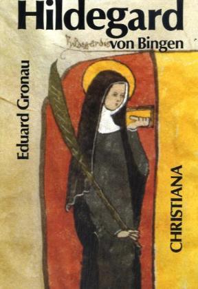 Hildegard von Bingen (Eduard Gronau)