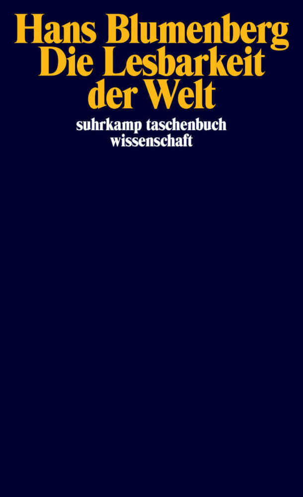 Die Lesbarkeit der Welt (Hans Blumenberg)