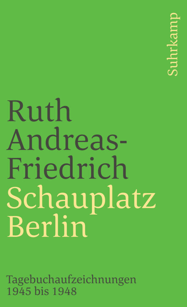 Schauplatz Berlin (Ruth Andreas-Friedrich)