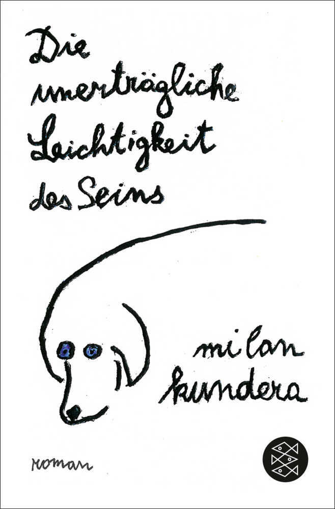 Die unerträgliche Leichtigkeit des Seins (Milan Kundera)