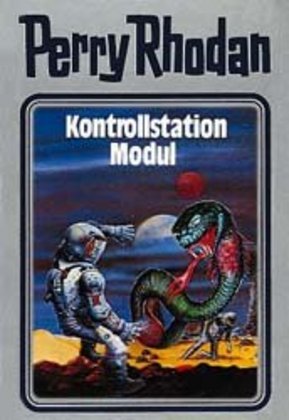 Perry Rhodan - Kontrollstation Modul (William Voltz)